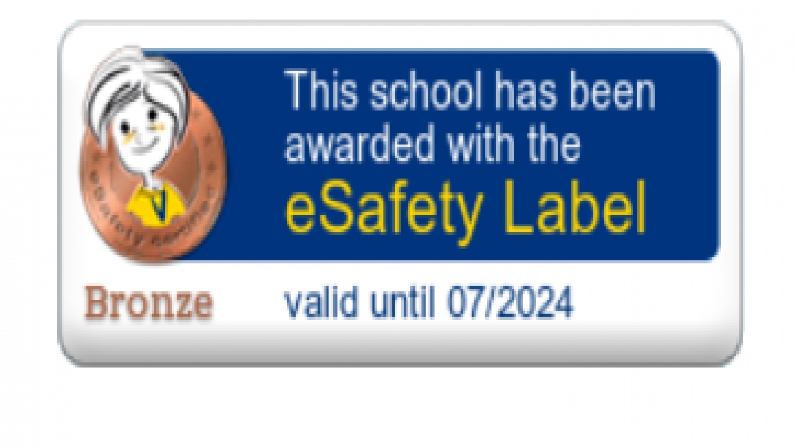 OKULUMUZ E-SAFETY LABEL ETİKETİNİ ALDI